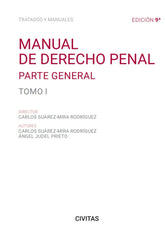 MANUAL DE DERECHO PENAL TOMO I PARTE GENERAL 9ª ED - 9788411259811